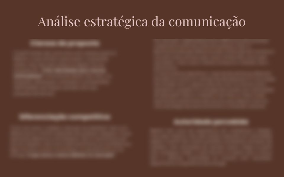 Página de análise estratégica da comunicação, com o texto desfocado.